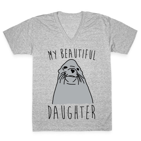 My Beautiful Daughter V-Neck Tee Shirt