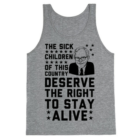 The Right To Stay Alive Bernie Tank Top
