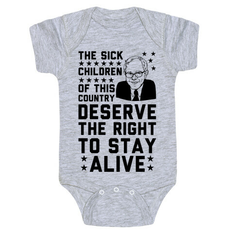 The Right To Stay Alive Bernie Baby One-Piece