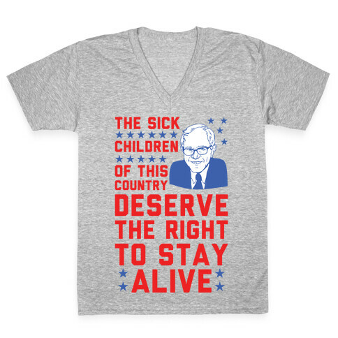 The Right To Stay Alive Bernie V-Neck Tee Shirt