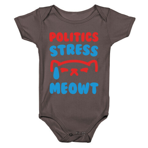 Politics Stress Meowt White Print Baby One-Piece