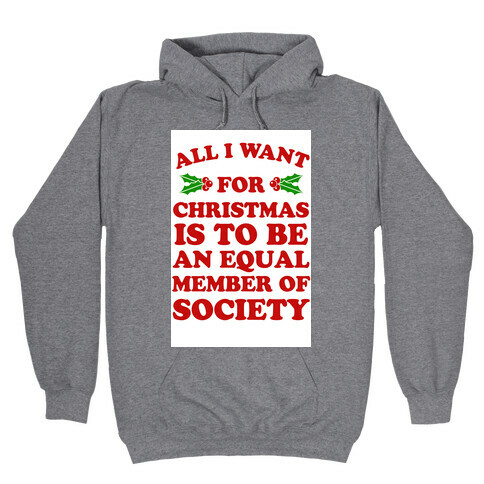 What I want for Christmas Hooded Sweatshirt