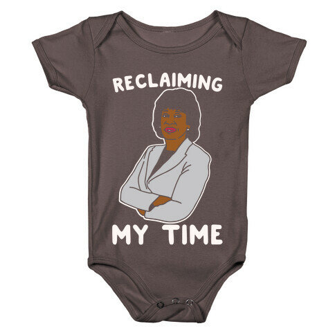 Reclaiming My Time Maxine Waters White Print Baby One-Piece