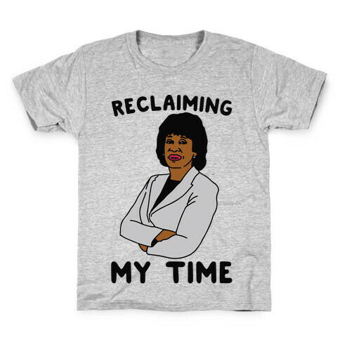 Reclaiming My Time Maxine Waters Kids T-Shirt