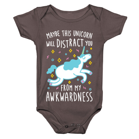 Maybe This Unicorn Will Distract You Baby One-Piece