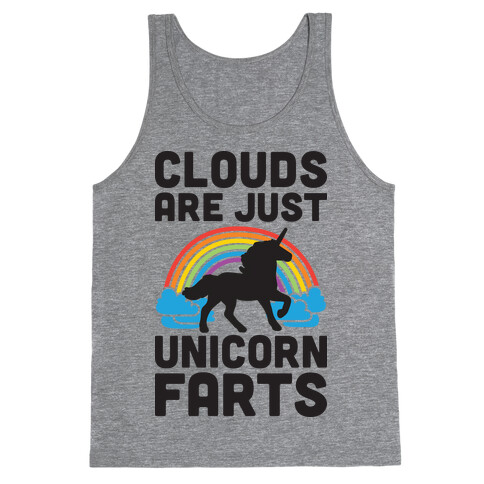 Clouds Are Just Unicorn Farts Tank Top