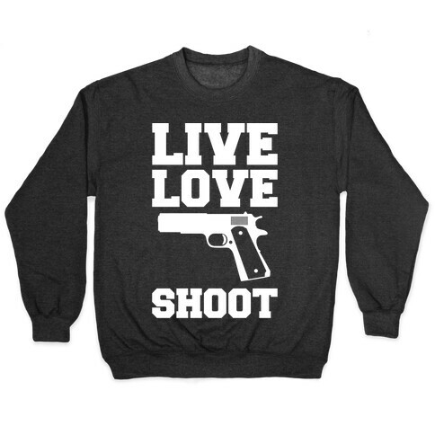 Live Love Shoot Pullover
