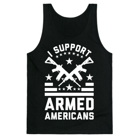 I Support Armed Americans Tank Top
