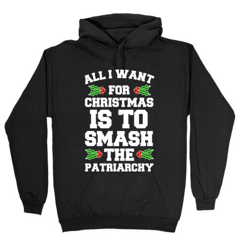 What I Want For Christmas.. Hooded Sweatshirt