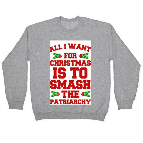 What I Want For Christmas.. Pullover