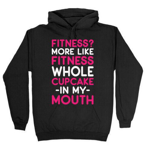 Fitness More like Fitness Whole Cupcake Hooded Sweatshirt