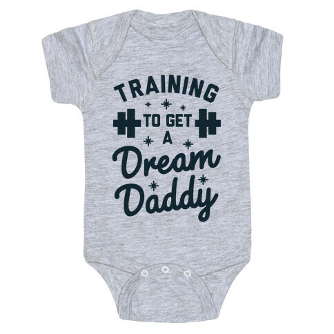 Training to Get a Dream Daddy Baby One-Piece