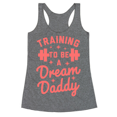 Training to be a Dream Daddy Racerback Tank Top