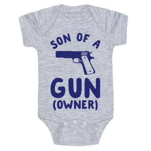 Son Of A Gun Owner Baby One-Piece