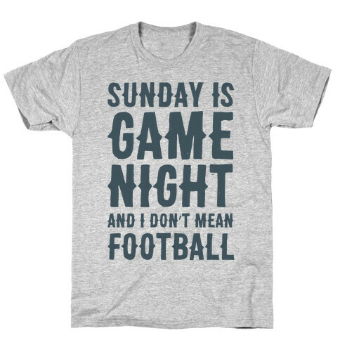 Sunday Is Game Night Parody T-Shirt