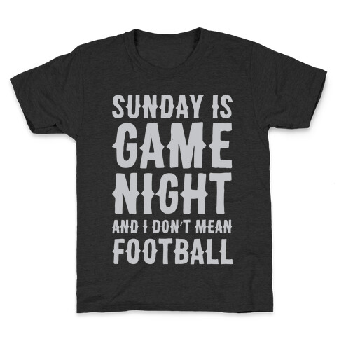Sunday Is Game Night Parody White Print Kids T-Shirt