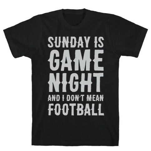 Sunday Is Game Night Parody White Print T-Shirt