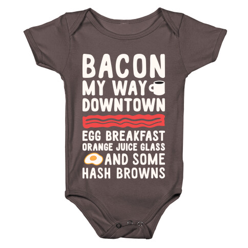 Bacon My Way Downtown Baby One-Piece