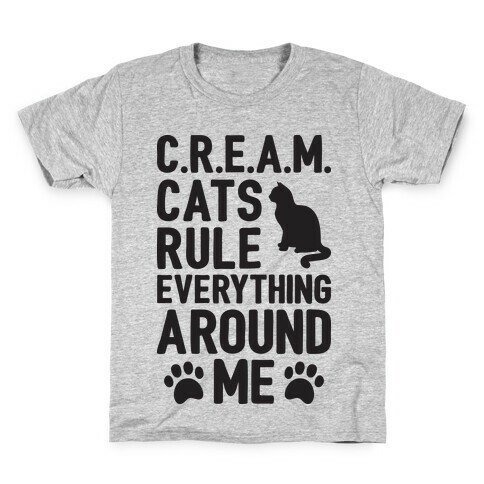 Cats Rule Everything Around Me Kids T-Shirt