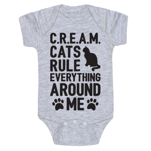 Cats Rule Everything Around Me Baby One-Piece