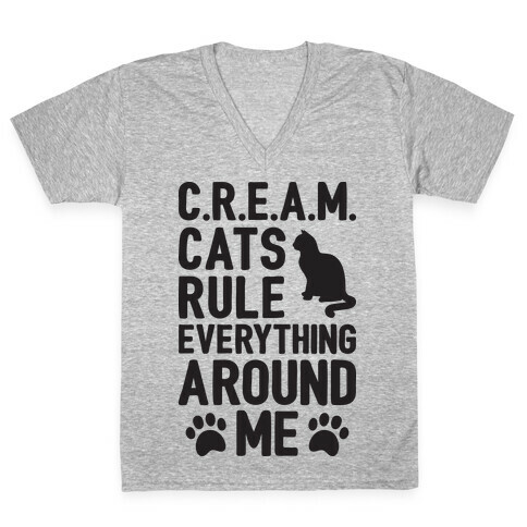 Cats Rule Everything Around Me V-Neck Tee Shirt