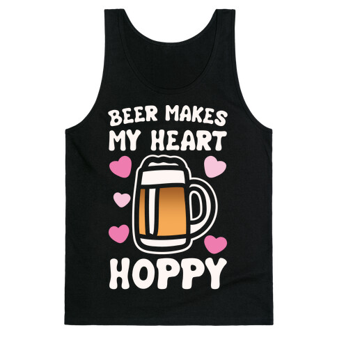 Beer Makes Me Heart Hoppy White Print Tank Top