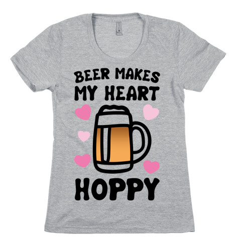 Beer Makes Me Heart Hoppy Womens T-Shirt