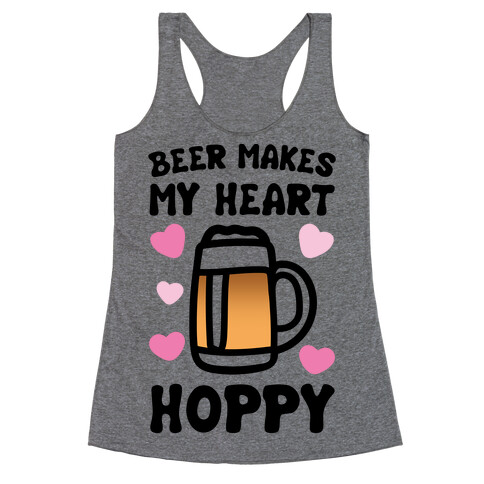 Beer Makes Me Heart Hoppy Racerback Tank Top