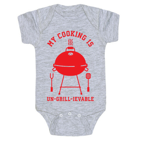 My Cooking is Un-grill-ievable Baby One-Piece