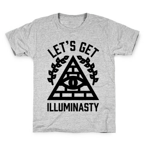 Let's Get Illuminasty Kids T-Shirt