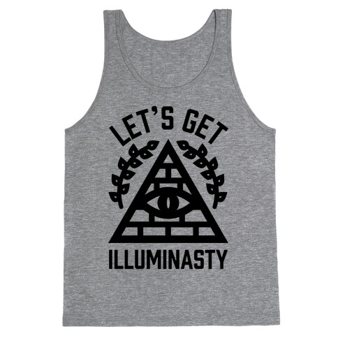 Let's Get Illuminasty Tank Top