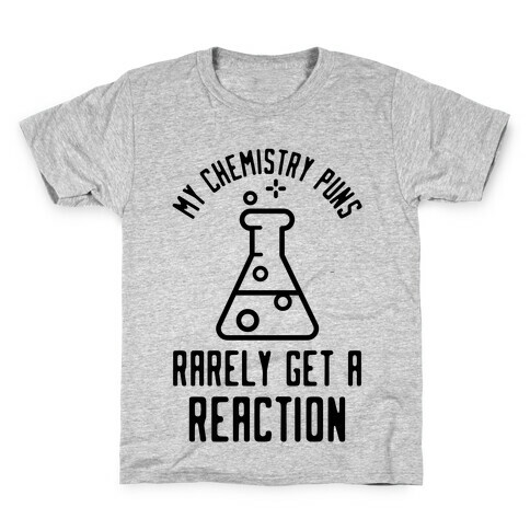 My Chemistry Puns Kids T-Shirt