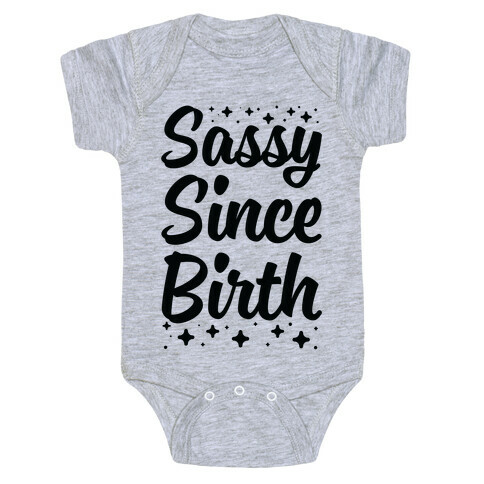 Sassy Since Birth Baby One-Piece