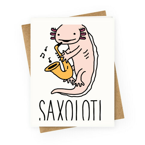 Saxolotl Greeting Card