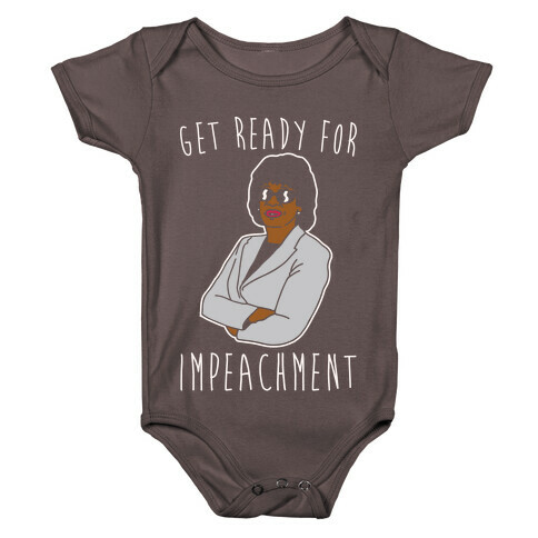 Get Ready For Impeachment White Print Baby One-Piece