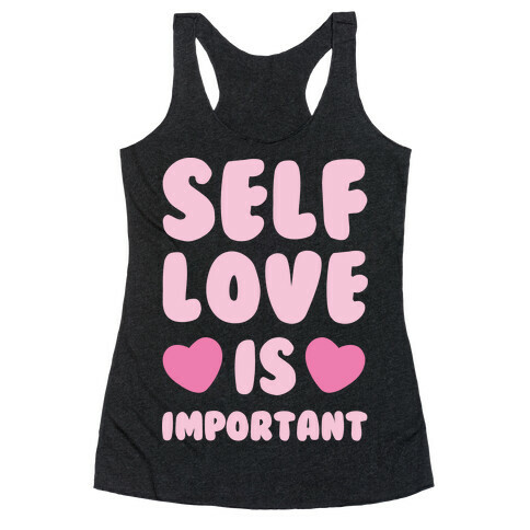 Self Love Is So Important White Print Racerback Tank Top