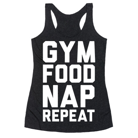 Gym Food Nap Repeat Racerback Tank Top