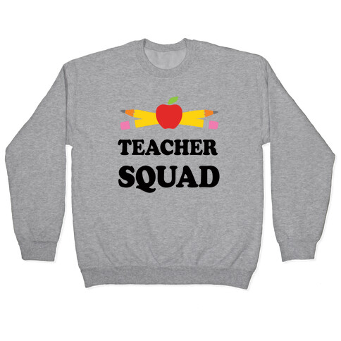 Teacher Squad Pullover