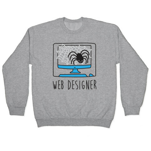 Web Designer Spider Pullover