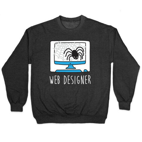 Web Designer Spider Pullover