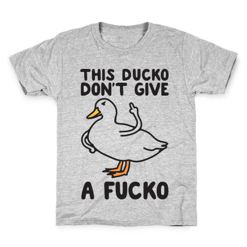 This Ducko Don't Give A F***o Kids T-Shirt