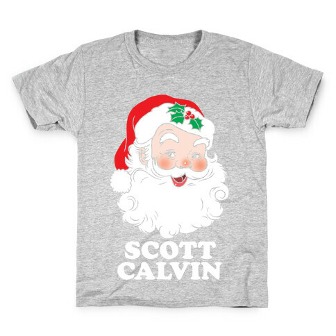 Scott Calvin Is Santa Kids T-Shirt