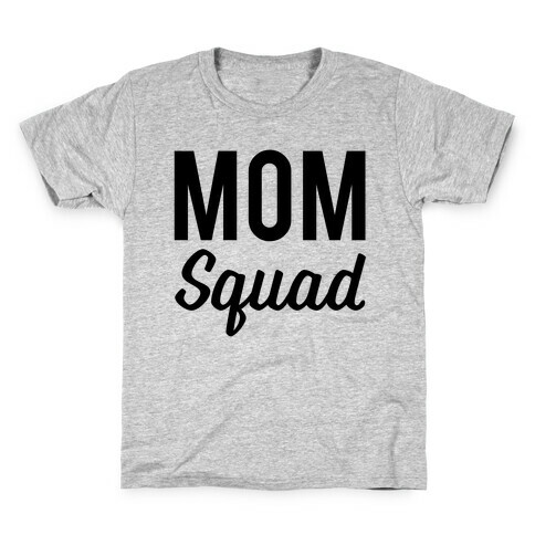 Mom Squad Kids T-Shirt