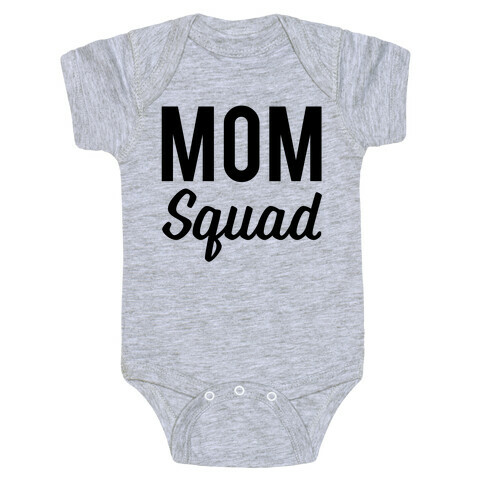 Mom Squad Baby One-Piece