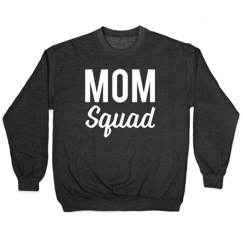 Mom Squad Pullover