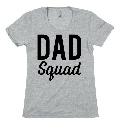Dad Squad Womens T-Shirt