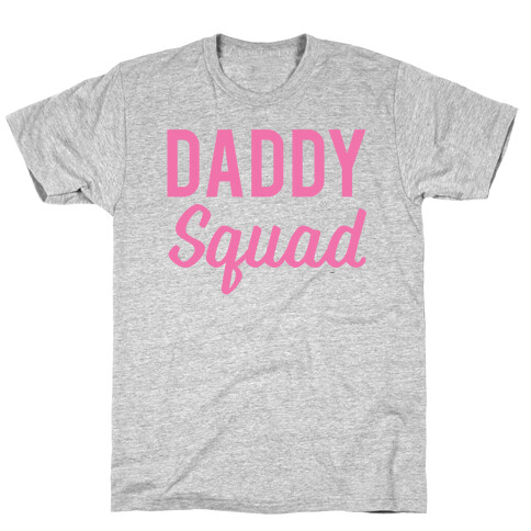 Daddy Squad T-Shirt