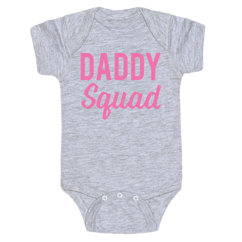 Daddy Squad Baby One-Piece