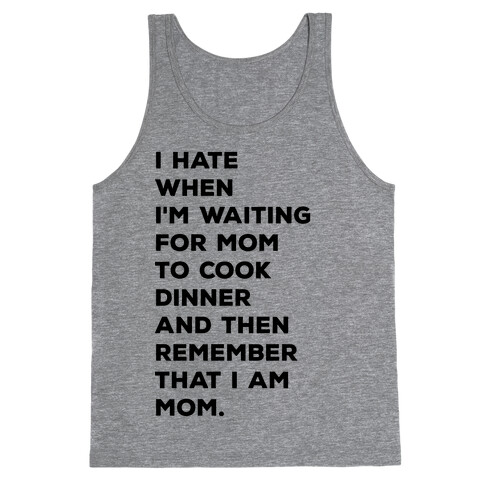 Remember That I Am Mom Tank Top