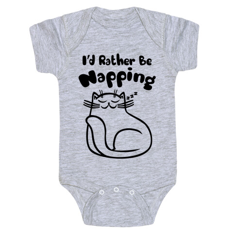 I'd Rather Be Napping Baby One-Piece
